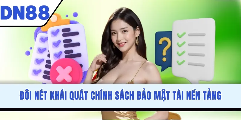 Đôi nét khái quát chính sách bảo mật tài nền tảng